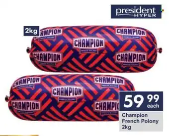 President Hyper Champion French Polony offer