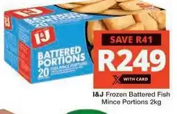 Checkers I&J Frozen Battered Fish Mince Portions 2kg offer