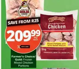 Checkers Farmer's Choice/Goldi Frozen Mixed Chicken Portions offer