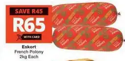 Checkers ESKORT French Polony offer