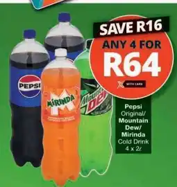 Checkers Pepsi Original/Mountain Dew/Mirinda Cold Drink offer