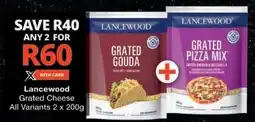 Checkers Lancewood Grated Cheese offer