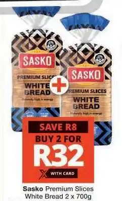 Checkers Sasko Premium Slices White Bread 2 x 700g offer