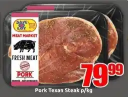 Three Star Cash and Carry Pork Texan Steak offer