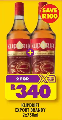 Shoprite Liquor Klipdrift export brandy offer