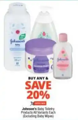 Checkers Johnson's Baby Toiletry Products All Variants offer