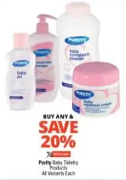 Checkers Purity Baby Toiletry Products All Variants offer