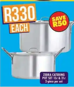 Shoprite ZEBRA CATERING POT SET 13ℓ & 21ℓ offer