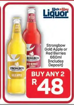 Pick n Pay Hypermarket Strongbow Gold Apple or Red Berries 660ml offer
