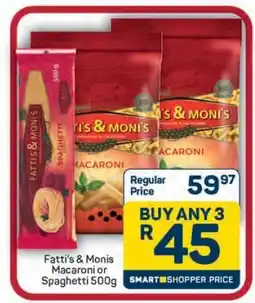 Pick n Pay Hypermarket Fatti's & Monis Macaroni or Spaghetti 500g offer