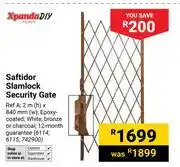 Builders Warehouse Xpanda Diy Saftidor Slamlock Security Gate 6114, 6115, 742900 offer