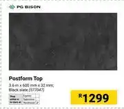 Builders Warehouse PG Bison Postform Top (Black Slate) 3.6m X 600mm X 32mm 577047 offer