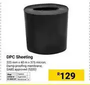 Builders Warehouse DPC Sheeting 225mm x 40m x 375 Micron 5200 offer