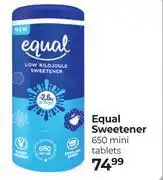 Dis-Chem Equal Sweetener 650 Mini Tablets offer