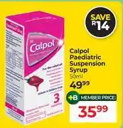 Dis-Chem Calpol Paediatric Suspension Syrup-50ml offer