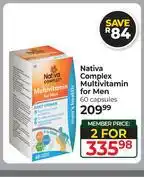 Dis-Chem Nativa Complex Multivitamin For Men 60 Capsules-For 2 offer