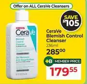 Dis-Chem CeraVe Blemish Control Cleanser-236ml offer