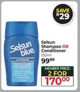 Dis-Chem Selsun Shampoo Or Conditioner-For 2 x 150ml offer