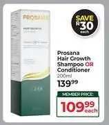 Dis-Chem Prosana Hair Growth Shampoo Or Conditioner-200ml offer
