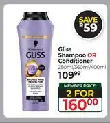 Dis-Chem Gliss Schwarzkopf Shampoo Or Conditioner-For 2 x 250ml/360ml/400ml offer