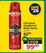 Dis-Chem Old Spice Deodorant Body Spray-For 2 x 150ml offer