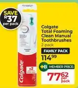 Dis-Chem Colgate Total Foaming Clean Manual Toothbrushes-Per Pack offer