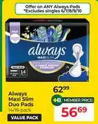 Dis-Chem Always Maxi Slim Duo Pads-14/16 Pack offer