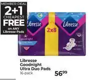 Dis-Chem Libresse Goodnight Ultra Duo Pads (2 + 1 Cheapest Free)-16 Pack offer