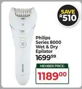 Dis-Chem Philips Series 8000 Wet & Dry Epilator offer