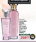 Dis-Chem Revlon Love Her Madly EDT 50ml Or Love That Red EDT 50ml offer