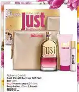 Dis-Chem Roberto Cavalli Just Cavalli For Her Gift Set EDT 90ml+Purse Spray EDT 15ml,Body Lotion 100ml & Pouc offer