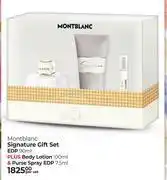 Dis-Chem Montblanc Signature Gift Set EDP 90ml Plus Body Lotion 100ml & Purse Spray EDP 7.5ml offer