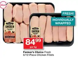 Checkers Farmer's Choice Fresh Chicken Fillets offer