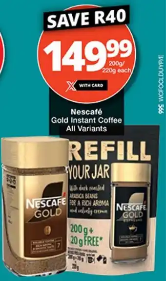Checkers Nescafé Gold Instant Coffee All Variants offer