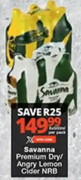 Checkers Savanna Premium Dry/ Angry Lemon Cider NRB offer