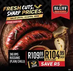 Bluff Meat Supply Bms russians plain/ chilli offer