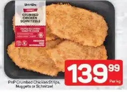 Pick n Pay PnP Crumbed Chicken Strips, Nuggets or Schnitzel offer