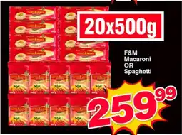 Choppies F&M Macaroni OR Spaghetti offer