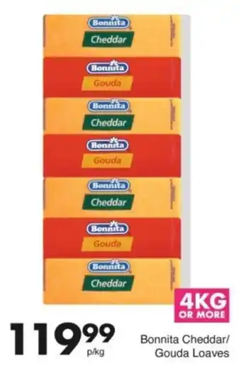 Save Hyper Bonnita Cheddar/ Gouda Loaves offer