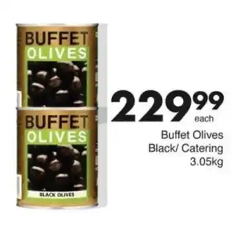 Save Hyper Buffet Olives Black/ Catering offer