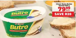 Food Lover's Market Clover Butro Butter Spread 500 g offer