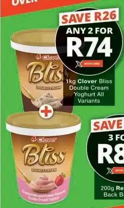 Checkers Clover Bliss Double Cream Yoghurt offer