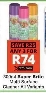 Checkers SUPER BRITE MULTI SURFACE CLEANER offer