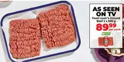 Food Lover's Market Food Lover’s Ground Beef 2 x 500 g offer