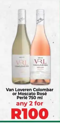 Food Lover's Market Van Loveren Colombar or Moscato Rosé Perlé 750 ml offer