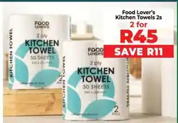 Food Lover's Market Food Lover’s Kitchen Towels 2s offer