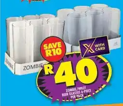 Shoprite ZOMBIE/WILLY BEER GLASSES 6-PIECE PER PACK offer