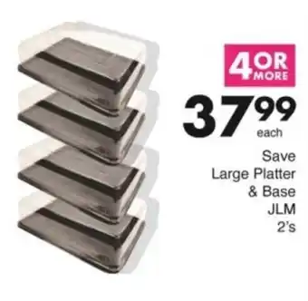 Save Hyper Save Large Platter & Base JLM offer