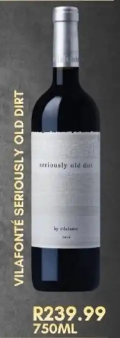 Prestons Vilafonté seriously old dirt offer