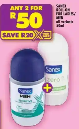 Shoprite Sanex roll-on for ladies/ men offer